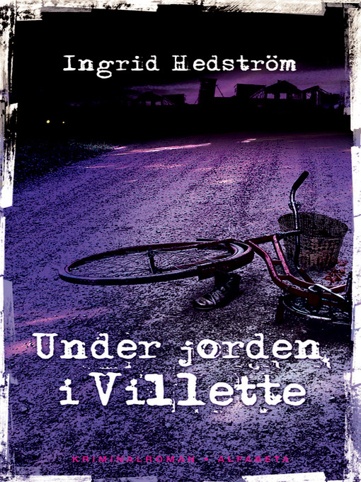 Title details for Under jorden i Villette by Ingrid Hedström - Available